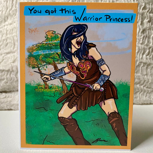 You Got This Warrior Princess GREETING CARD