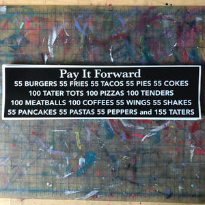 Pay It Forward BUMPER STICKER