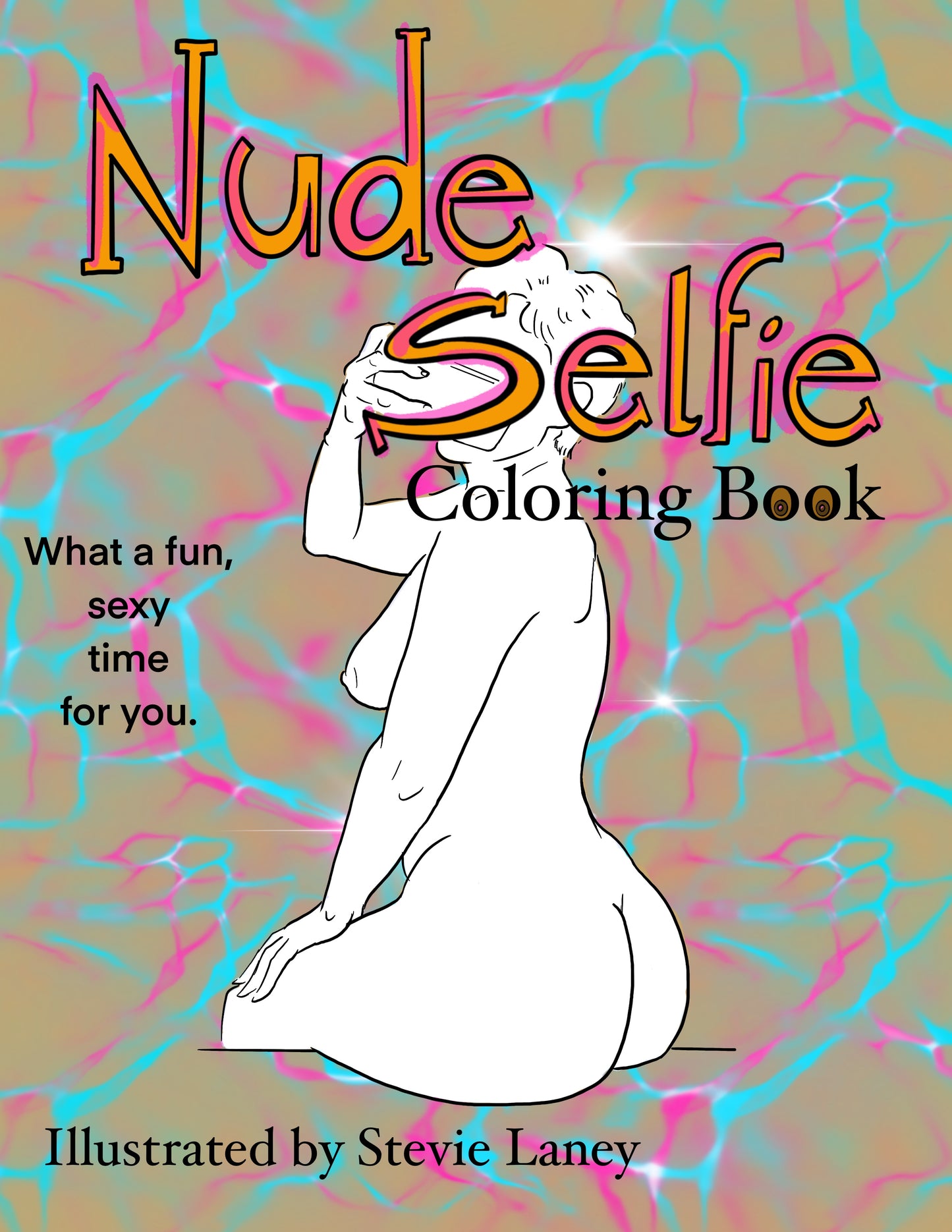Nude Selfie Volume 3 Coloring Book for Adults