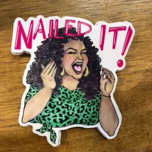 Nailed It! STICKER